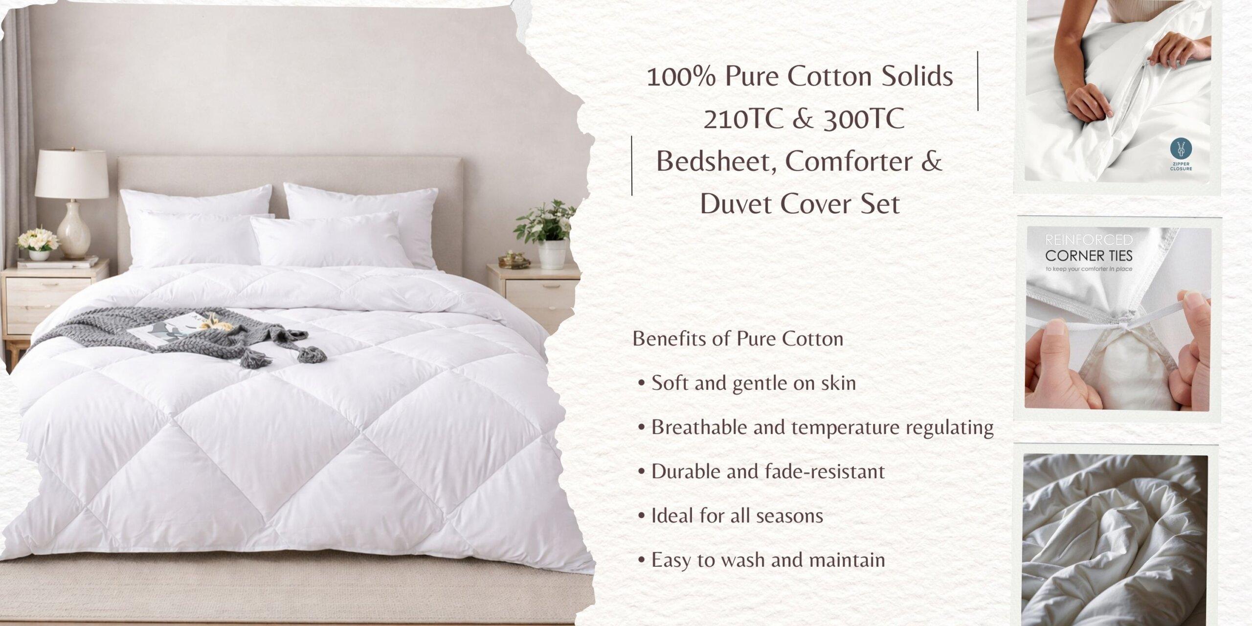 100% Pure Cotton Solids 210TC & 300TC Bedsheet, Comforter & Duvet Cover Set