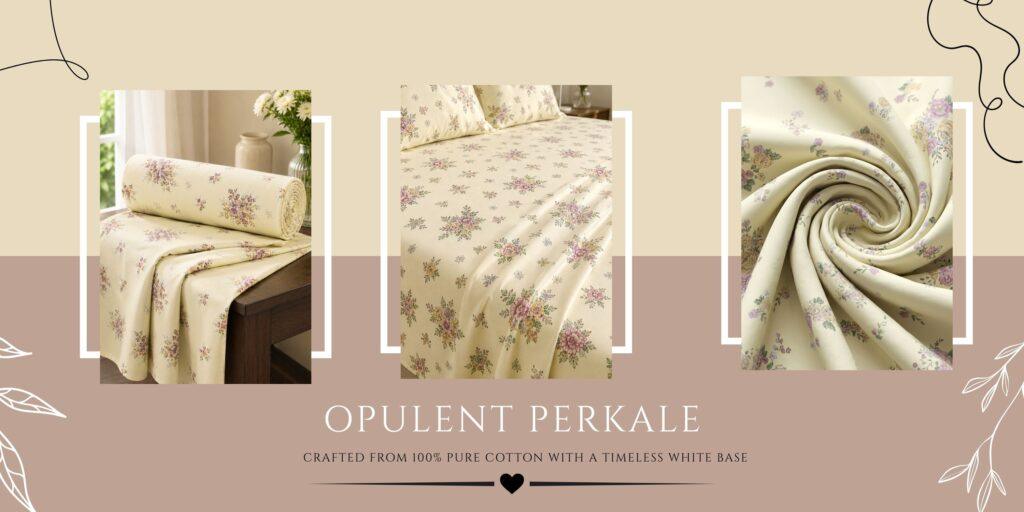 Opulent Percale 300 TC 100% Mercerised Cotton Collection